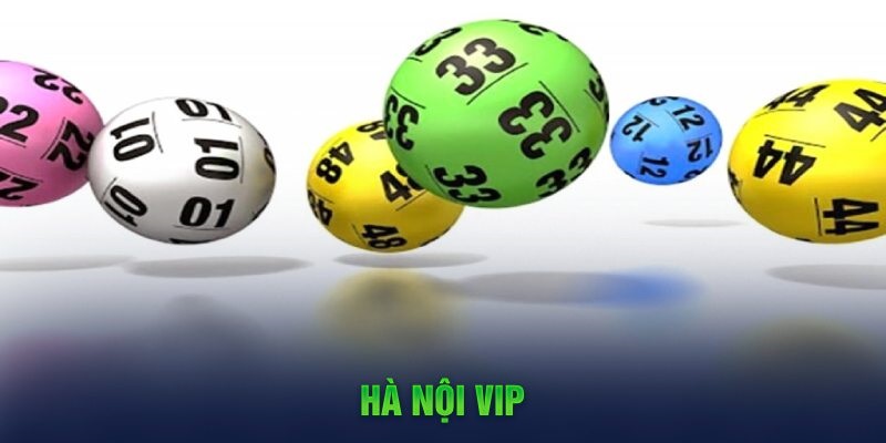 Tìm hiểu định nghĩa về Hà Nội Vip 188BET xổ số