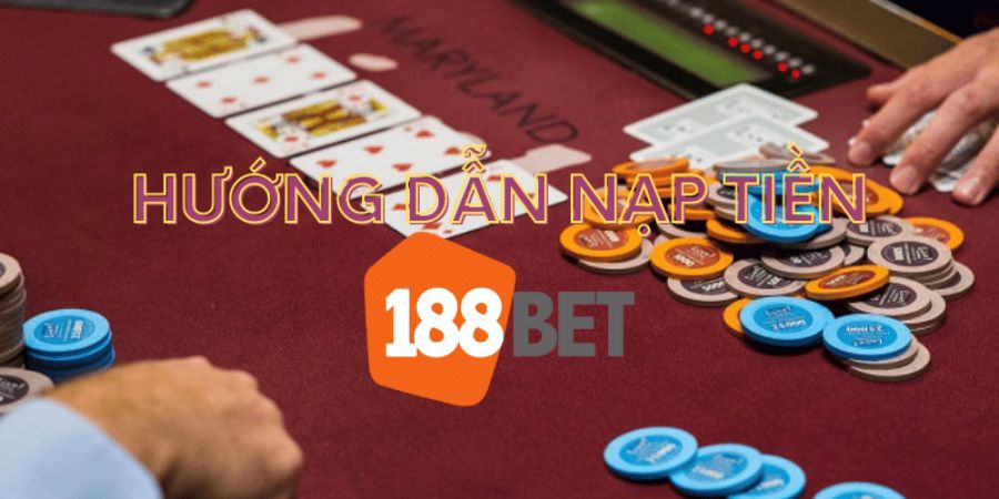 nạp tiền 188bet